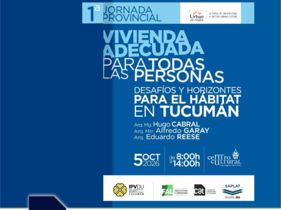 Hábitat y desarrollo urbano: se realizarán las jornadas sobre vivienda adecuada en Tucumán